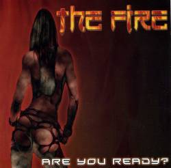 The Fire : Are You Ready
